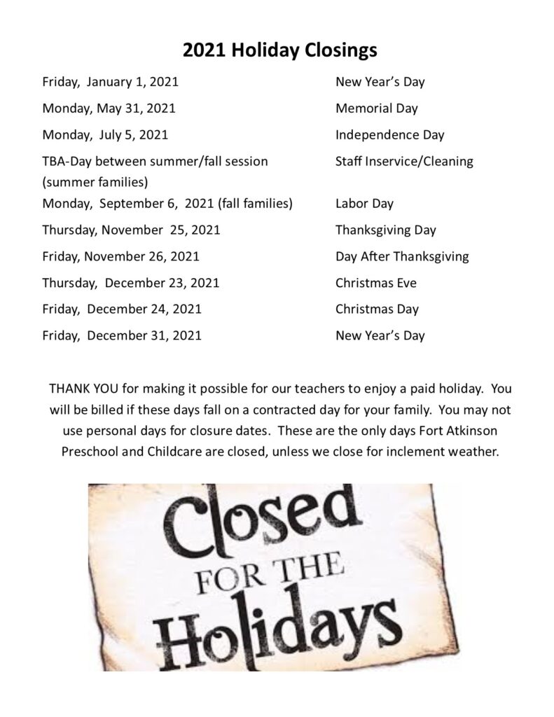 Closure Dates Fort Atkinson Preschool and Childcare